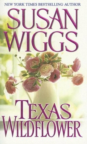 Texas Wildflower by Susan Wiggs