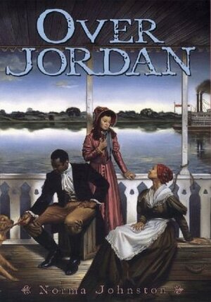 Over Jordan by Norma Johnston