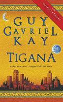 Tigana by Guy Gavriel Kay