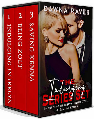 The Indulging Series Omnibus Edition by Dawna Raver