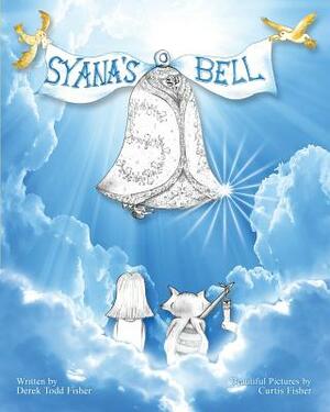Syana's Bell by Derek Fisher