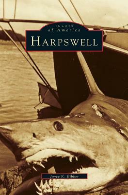 Harpswell by Joyce K. Bibber