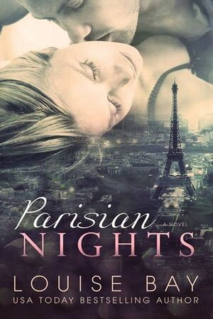 Parisian Nights by Louise Bay