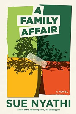 A Family Affair: A Novel by Sue Nyathi