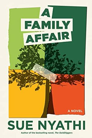 A Family Affair: A Novel by Sue Nyathi