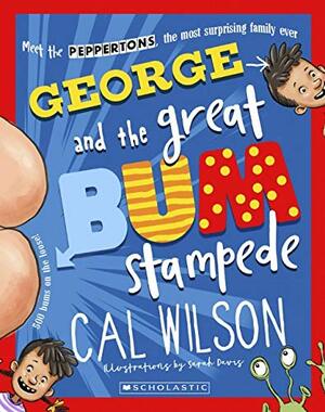 George and the Great Bum Stampede by Cal Wilson