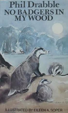 No Badgers In My Wood by Phil Drabble