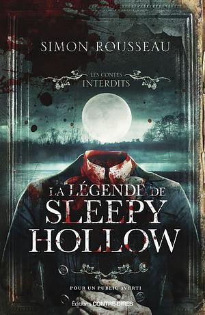 La légende de Sleepy Hollow by Simon Rousseau