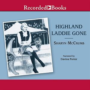 Highland Laddie Gone by Sharyn McCrumb