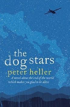 Dog Stars by Peter Heller, Peter Heller