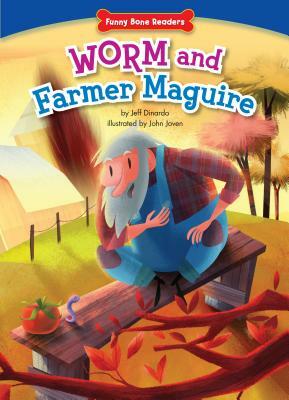 Worm and Farmer Maguire: Teamwork/Working Together by Jeff Dinardo
