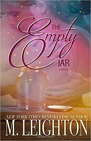 The Empty Jar by M. Leighton