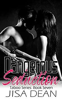 Dangerous Seduction by Jisa Dean