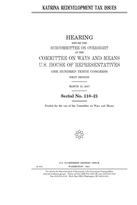 Katrina redevelopment tax issues by Committee on Ways and Means (house), United States House of Representatives, United State Congress