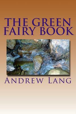 The Green Fairy Book by Andrew Lang