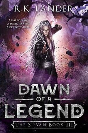 Dawn of a Legend by R.K. Lander