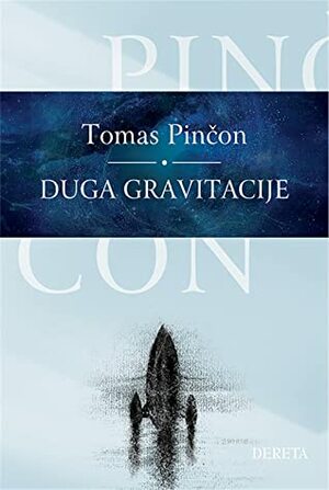Duga gravitacije by Thomas Pynchon