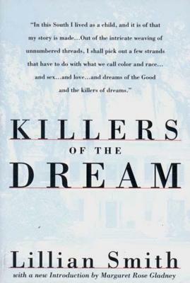 Killers Of The Dream by Lillian Smith