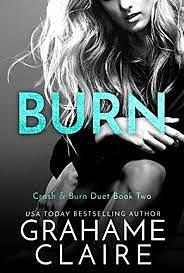 Burn by Grahame Claire