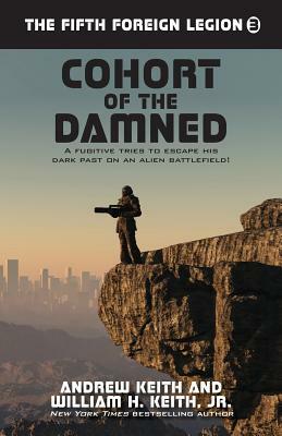 Cohort of the Damned by Andrew Keith, Jr. Jr. William H. Keith