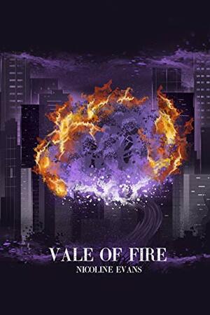 Vale of Fire (Hall of Mosses Book 3) by Nicoline Evans