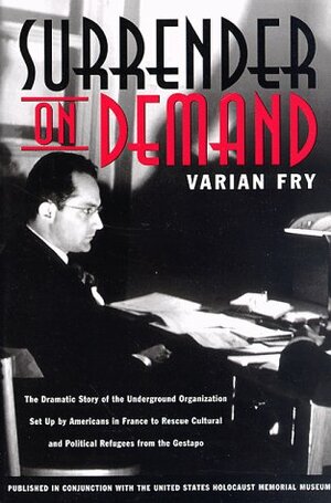 Surrender on Demand by Warren Christopher, Varian Fry