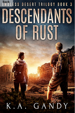 Descendants of Rust by K.A. Gandy