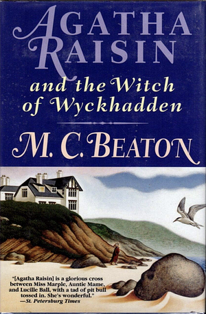 Agatha Raisin and the Witch of Wyckhadden by M.C. Beaton