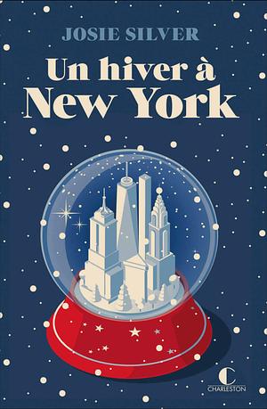 Un hiver à New York by Josie Silver