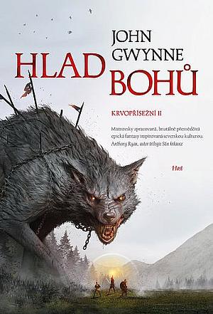 Hlad bohů by John Gwynne