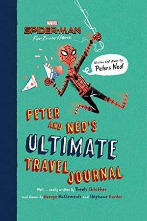 Spider-Man: Far From Home: Peter and Ned's Ultimate Travel Journal by Preeti Chhibber, Stéphane Kardos