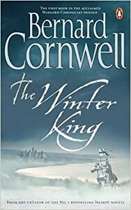 The Winter King by Bernard Cornwell