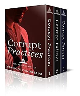 The Corrupt Trilogy by Penny Lam, Penelope L'Amoreaux