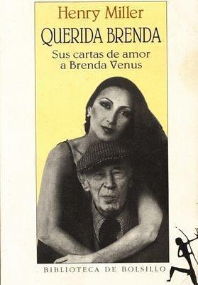 Querida Brenda : sus cartas de amor a Brenda Venus by Henry Miller, Javier Fernández de Castro