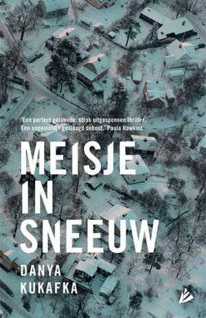 Het meisje in de sneeuw by Danya Kukafka