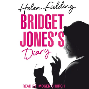 Bridget Jones diary by Helen Fielding