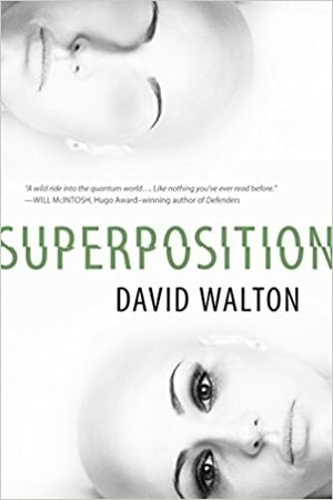 Süperpoze - Bir Kuantum Romanı by David Walton