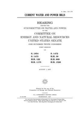 Current water and power bills by United States Congress, United States Senate, Committee on Energy and Natura (senate)