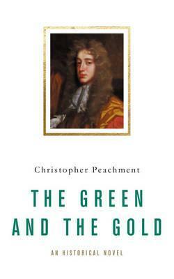 The Green and the Gold by Christopher Peachment