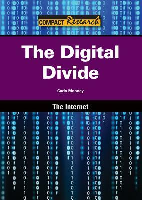 The Digital Divide by Peggy J. Parks