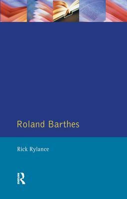 Roland Barthes by Rick Rylance