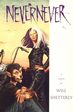 Never Never by Will Shetterly