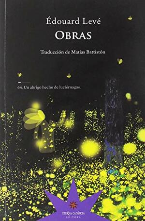 Obras by Matías Battistón, Édouard Levé