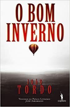 O bom Inverno by João Tordo