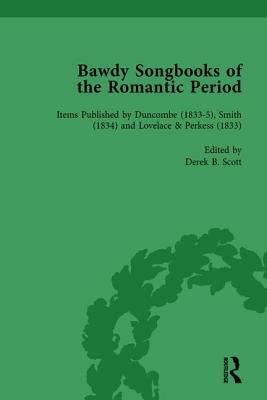 Bawdy Songbooks of the Romantic Period, Volume 4 by Ed Cray, Paul Watt, Patrick Spedding