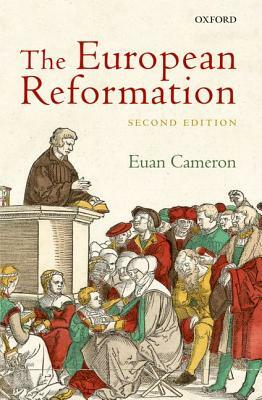 The European Reformation by Euan Cameron