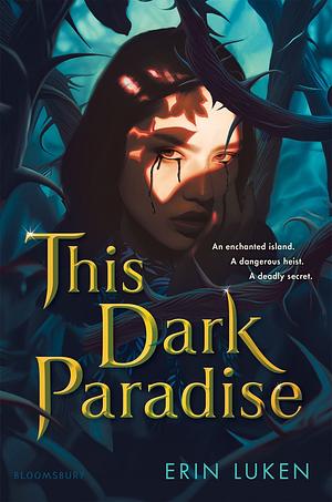 This Dark Paradise by Erin Luken