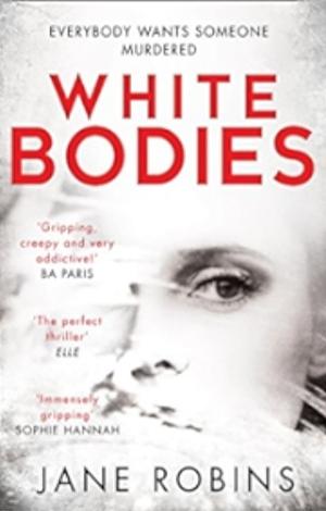 White Bodies by Jane Robins