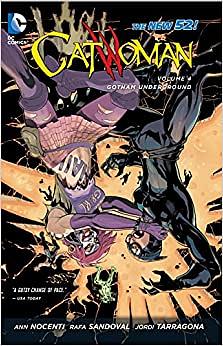 Catwoman, Vol. 4: Gotham Underground by Ann Nocenti