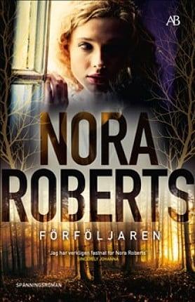 Förföljaren by Nora Roberts